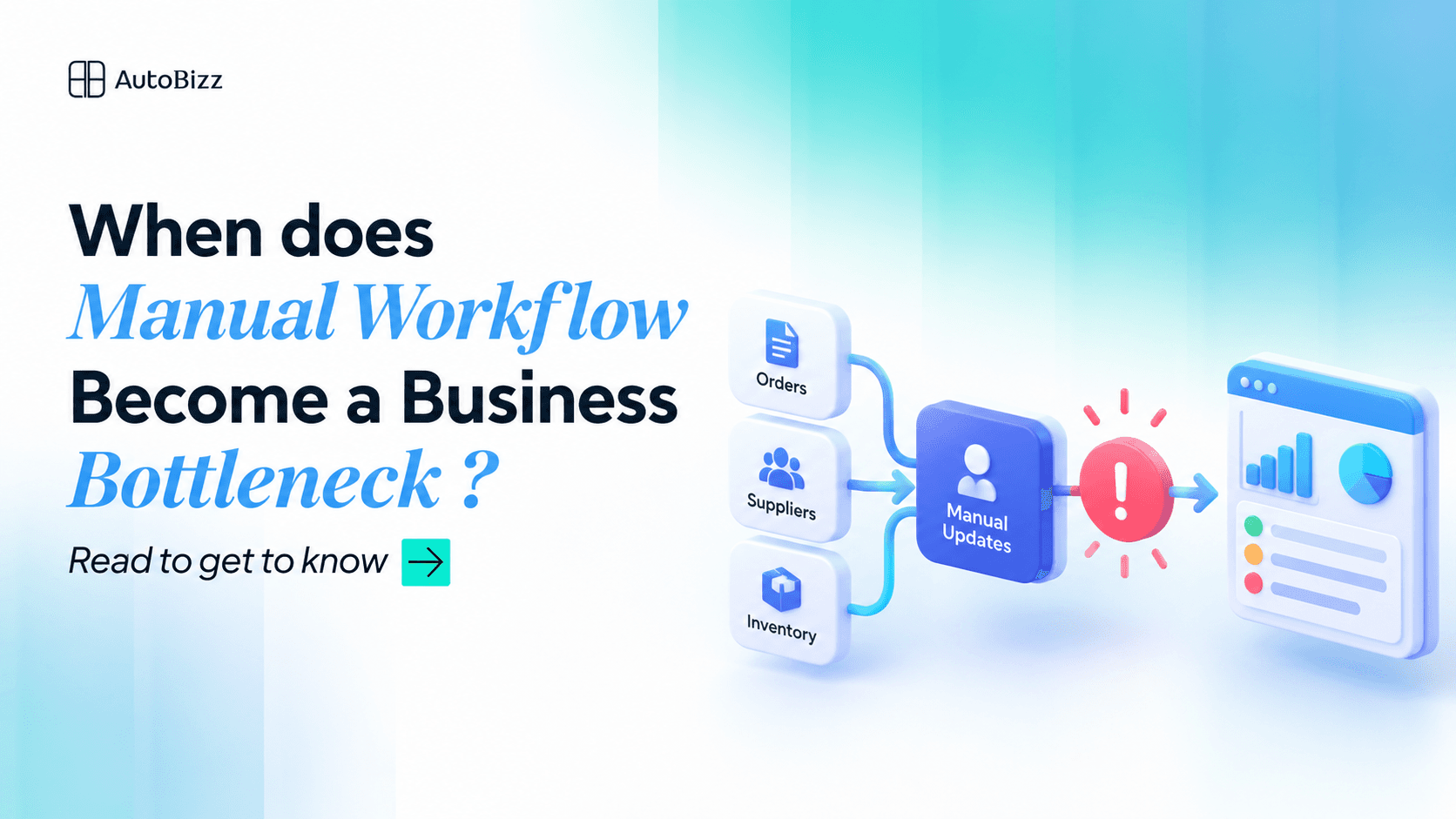 When does Manual Workflow Become a Business Bottleneck?
