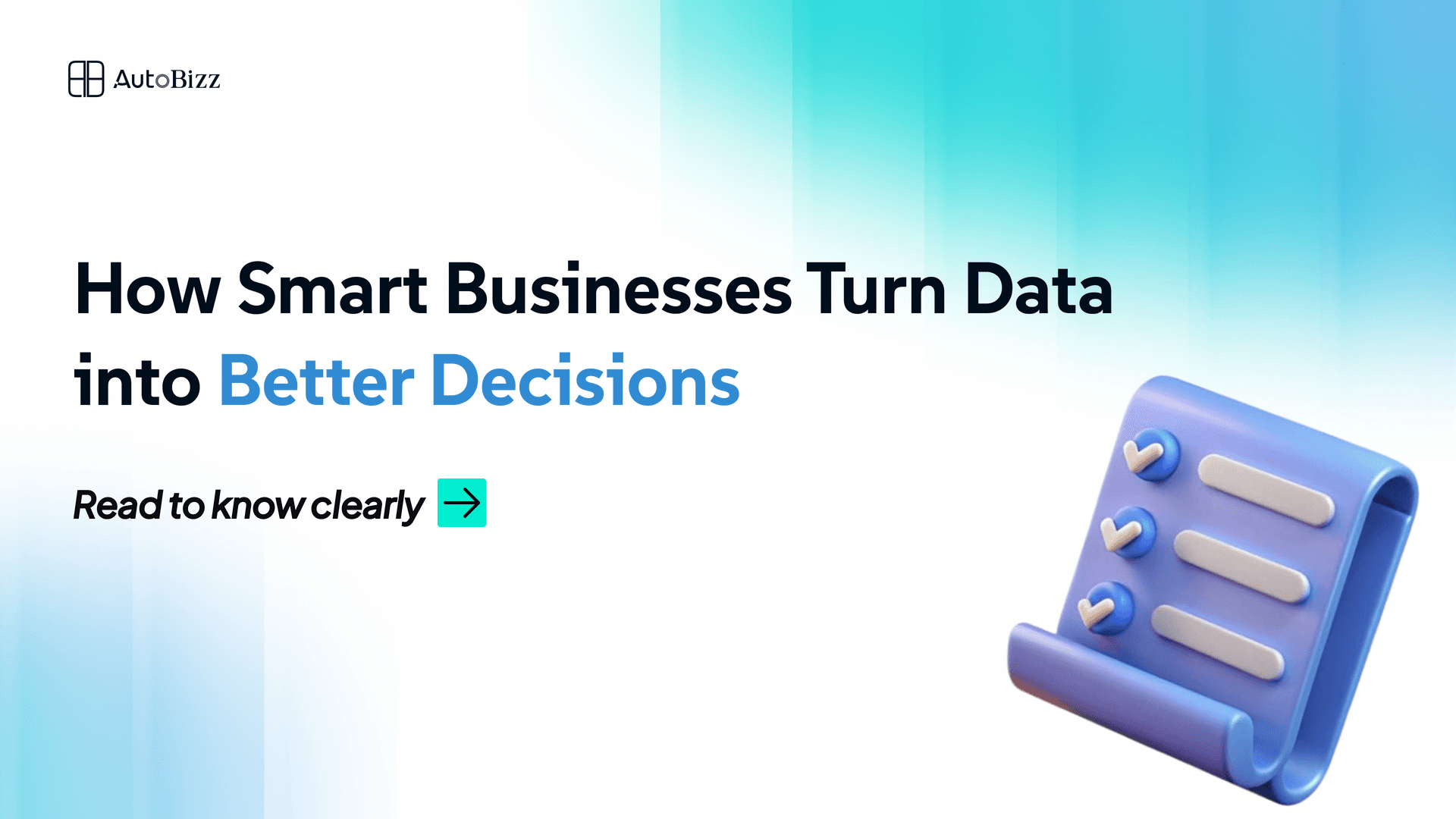 How Smart Businesses Turn Data into Better Decisions
